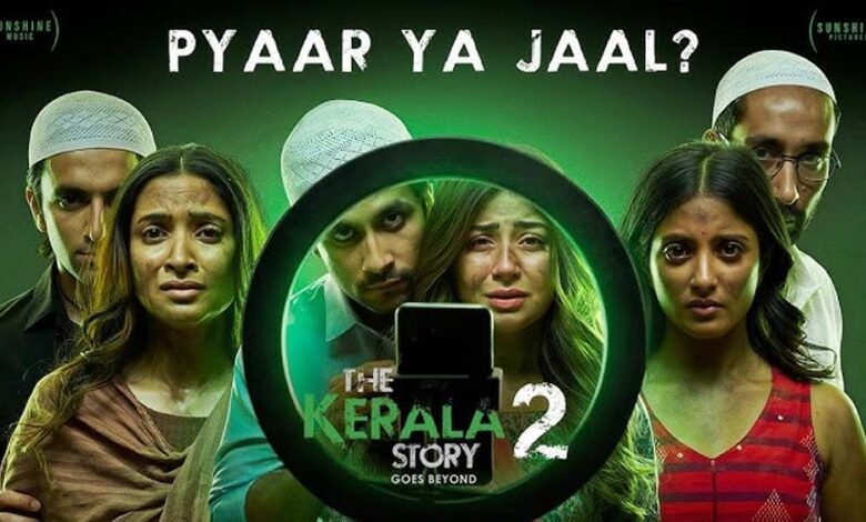 ‘द-केरल-स्टोरी-2’-की-रिलीज-से-हटाया-गया-बैन,-हाईकोर्ट-ने-सुनाया-अहम-फैसला