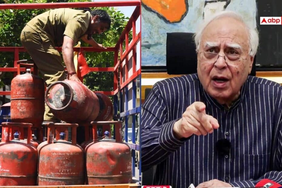 lpg-की-किल्लत-के-बीच-कपिल-सिब्बल-का-बड़ा-बयान,-‘सरकार-के-फैसले-तो-सही-हैं-लेकिन…’